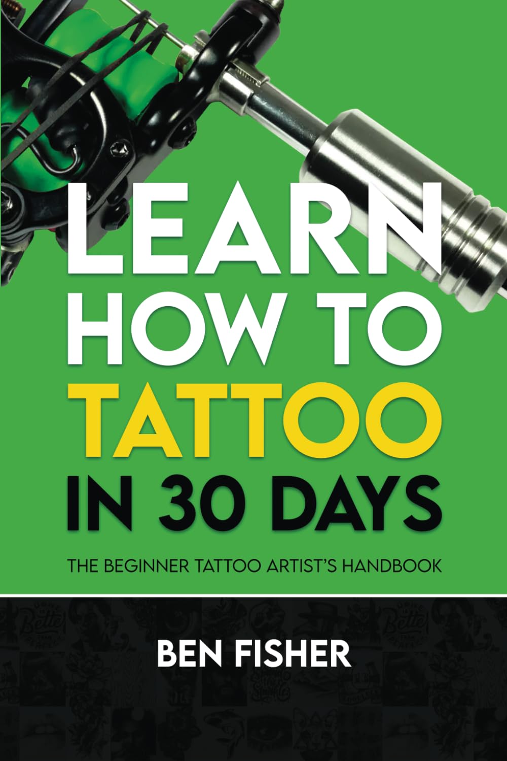 Learn How to Tattoo in 30 Days